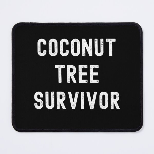 Item preview, Coconut Tree Survivor designed and sold by RedPumpFlash.