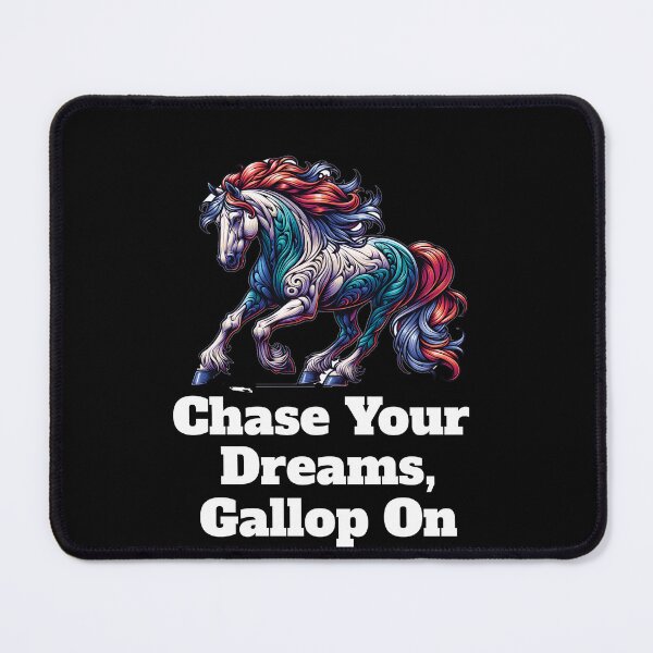 Item preview, Horse Lovers Design Chase Your Dreams, Gallop On designed and sold by fantasticdesign.