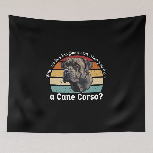 Item preview, Who need burglar alarm when you have a cane corso designed and sold by Peerless-Prime.