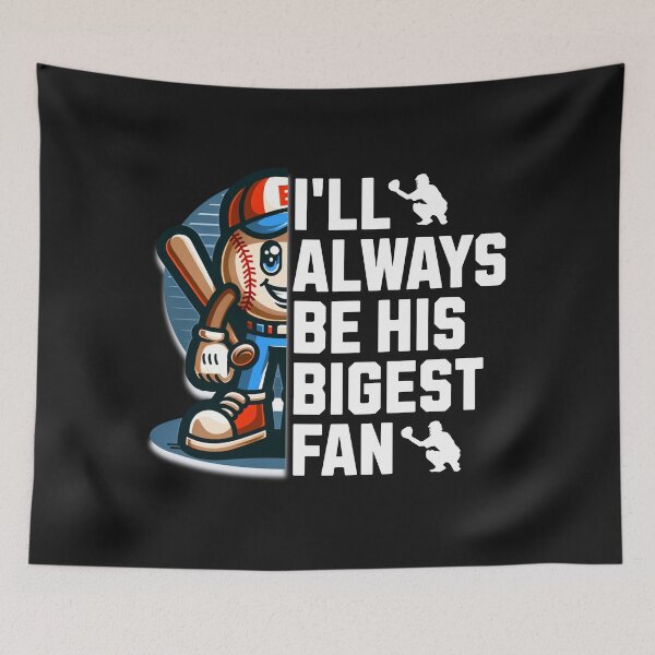 Item preview, I'll Always Be his biggest fan Baseball designed and sold by MizoX7.