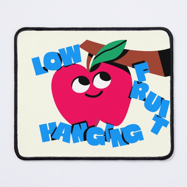 Item preview, low hanging fruit | software stickers | corpo stickers | tech stickers designed and sold by PoshPixel.