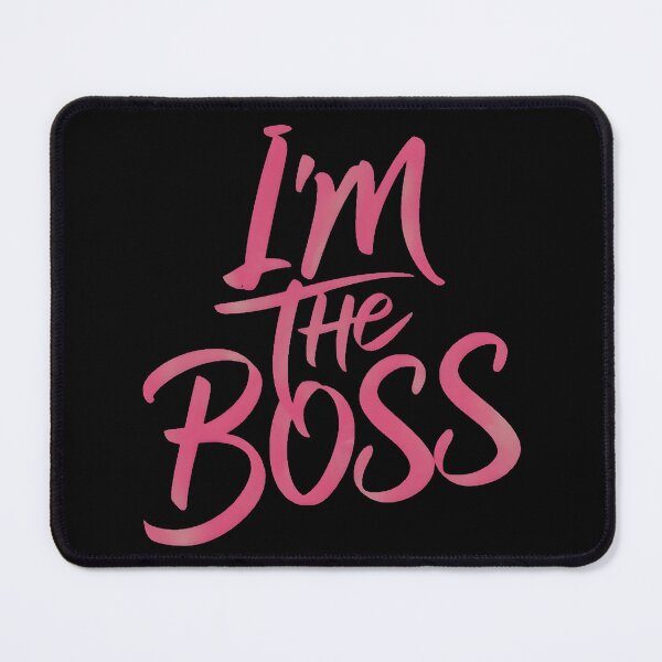 Item preview, I'm The Boss designed and sold by Davidpama.