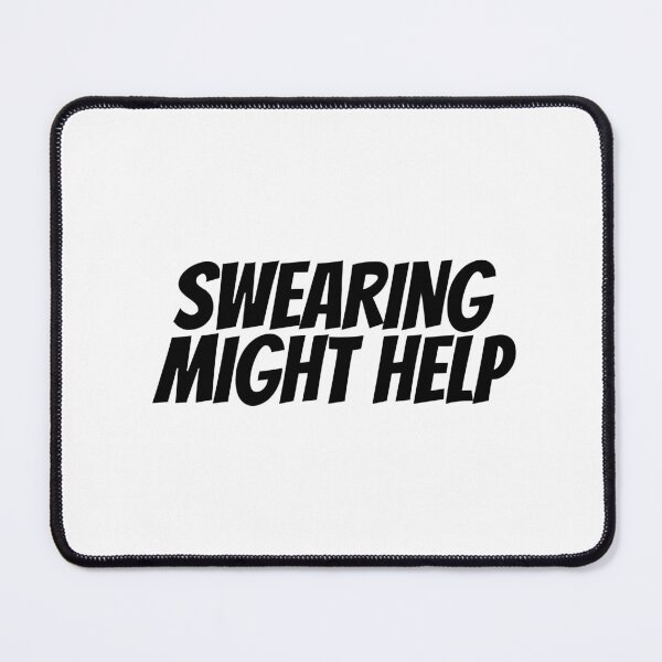 Item preview, Swearing Might Help designed and sold by CharmStudio.