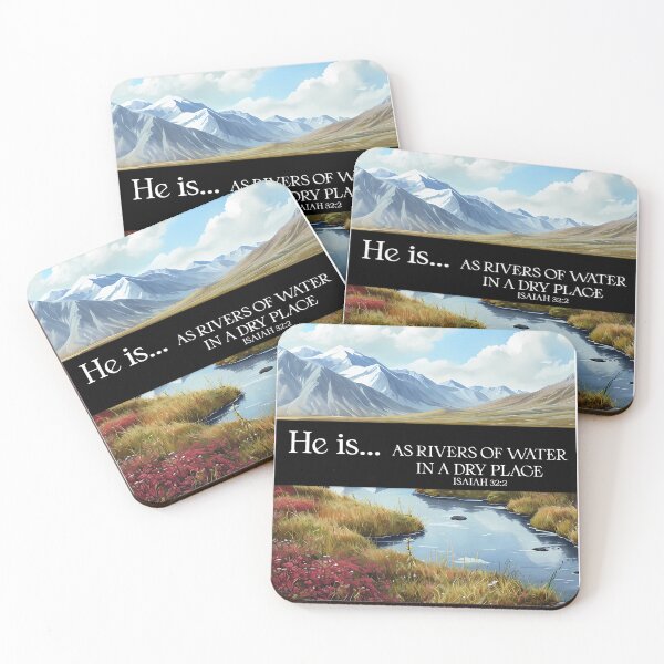 Item preview, He is...As rivers  Isaiah 32:2 designed and sold by WideIsTheGate.