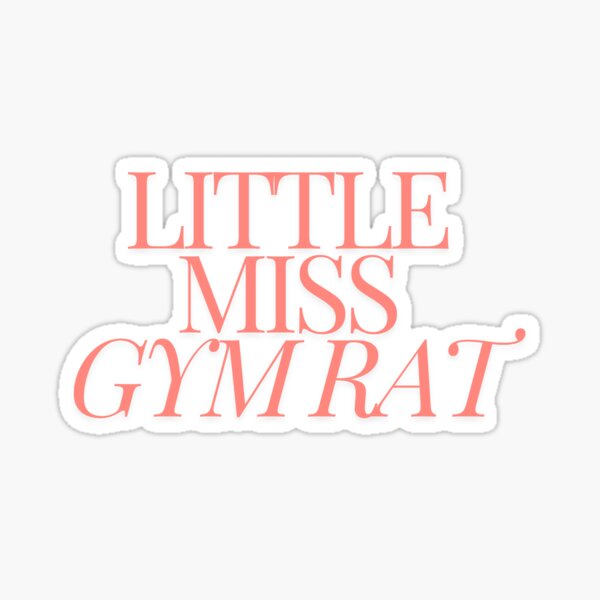 Item preview, Little miss gym rat gym girl quote gym motivation quotes shirts designed and sold by VBRIdesings.