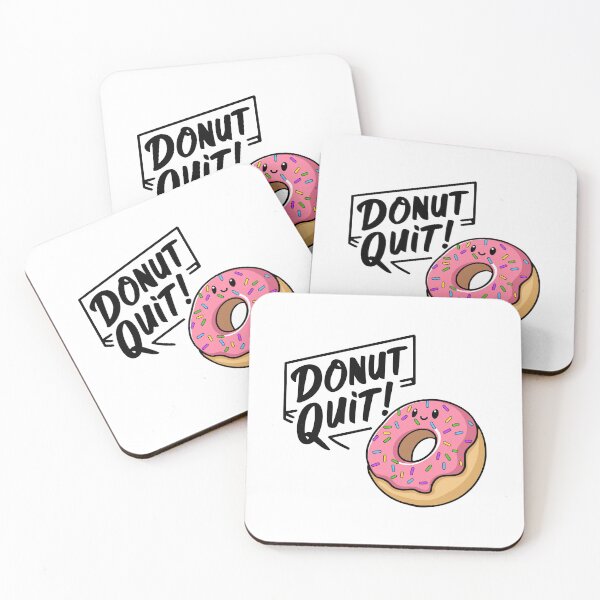 Item preview, Donut Quit! Cute Motivational Donut Pun designed and sold by PMCreative.