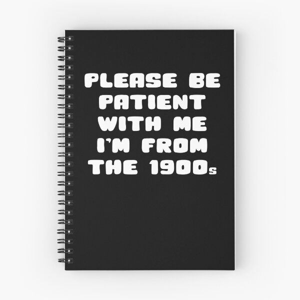 Item preview, Please Be Patient With Me I'm From The 1900s designed and sold by weirdcountry.