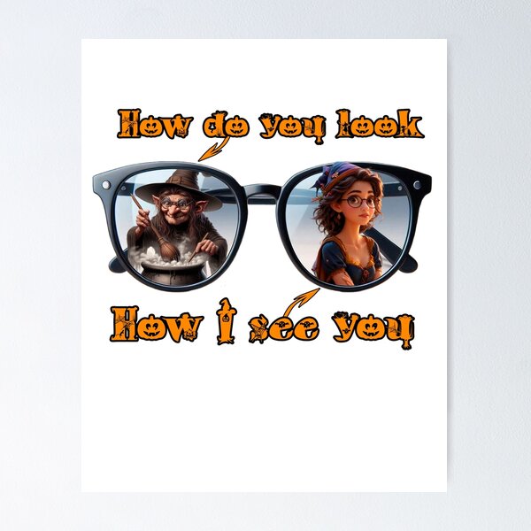 Item preview, How you see yourself vs how I see you designed and sold by MargaritaFlower.