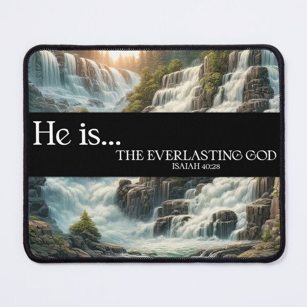 Item preview, He is...The Everlasting God Isiah 40:28 designed and sold by WideIsTheGate.