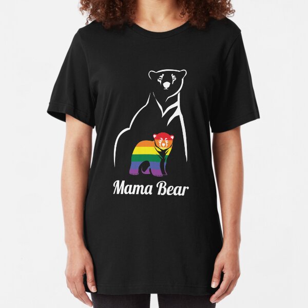 LGBT Mama Bear Gay Pride Equal Rights Rainbow Gift Slim Fit T-Shirt