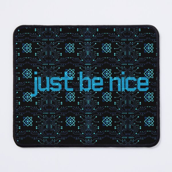 Item preview, Just Be Nice - Computer Patterned Image designed and sold by signshirtz.