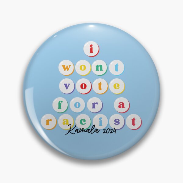 Item preview, I Won't Vote For a Racist: Kamala 2024 designed and sold by juliaplusgents.