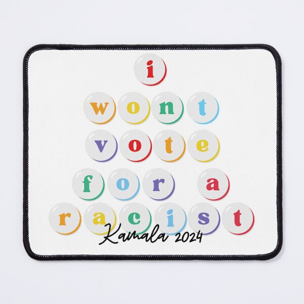 Item preview, I Won't Vote For a Racist: Kamala 2024 designed and sold by juliaplusgents.