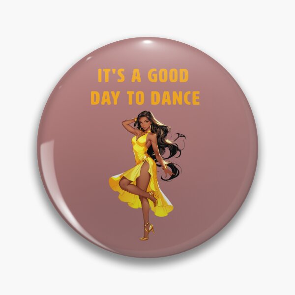 Item preview, ITS A GOOD DAY TO DANCE designed and sold by La Loca.