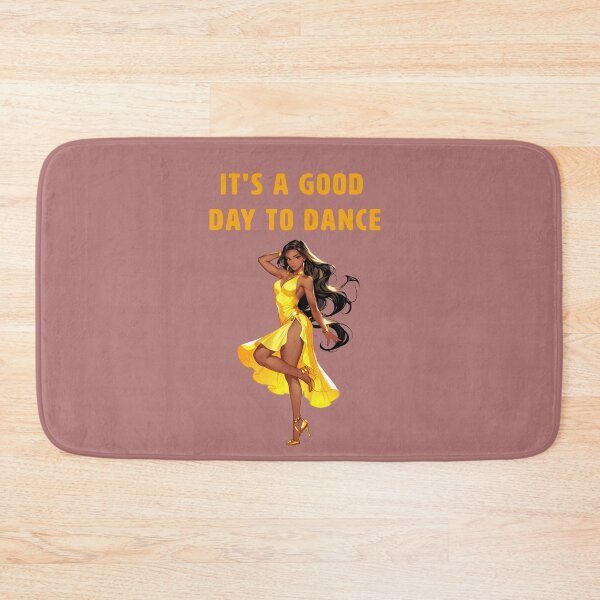 Item preview, ITS A GOOD DAY TO DANCE designed and sold by La Loca.