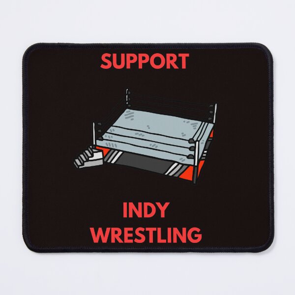 Item preview, Support Indy Wrestling designed and sold by JoezPlace.