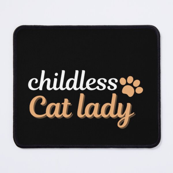 Item preview, Dis childless cat lady from design Cats designed and sold by godahassan.