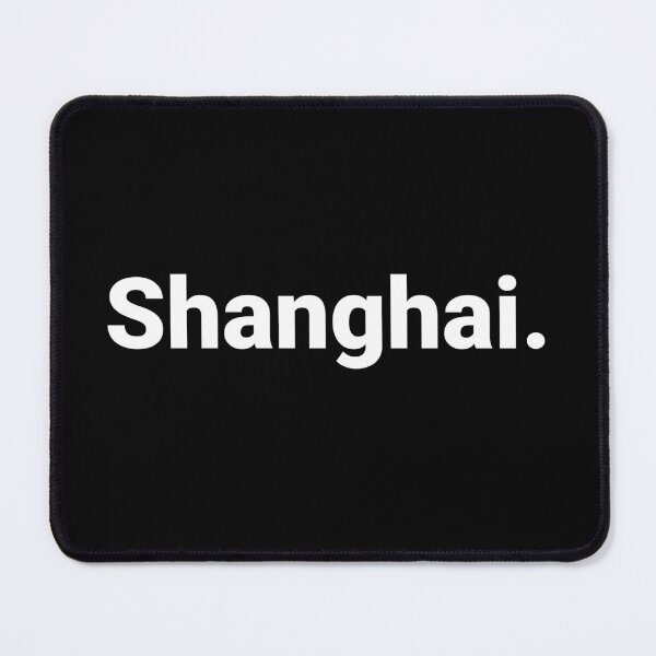 Artikelvorschau, Schanghai. entworfen und verkauft von Text-based T-Shirts and Gifts.