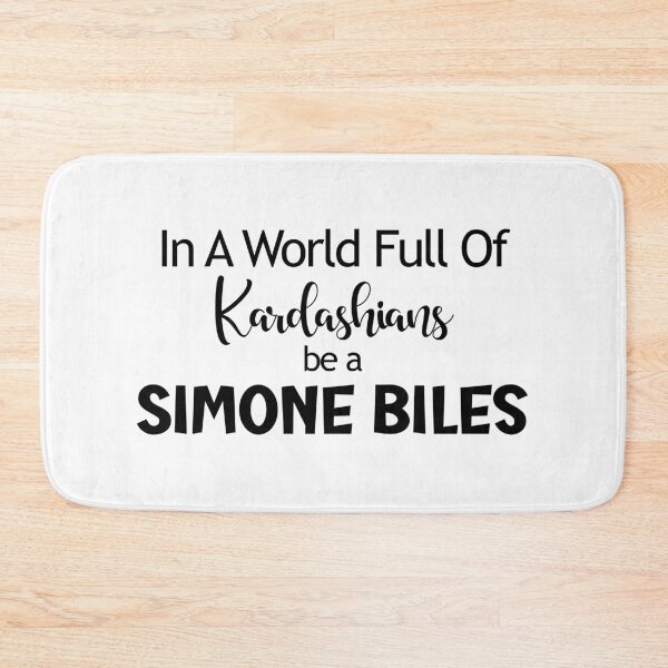 Item preview, In a world full of Kardashians be a Simone Biles designed and sold by EmeraldeaDesign.