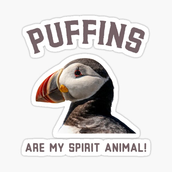 Item preview, Puffins are my Spirit Animal designed and sold by Lisajarosik.