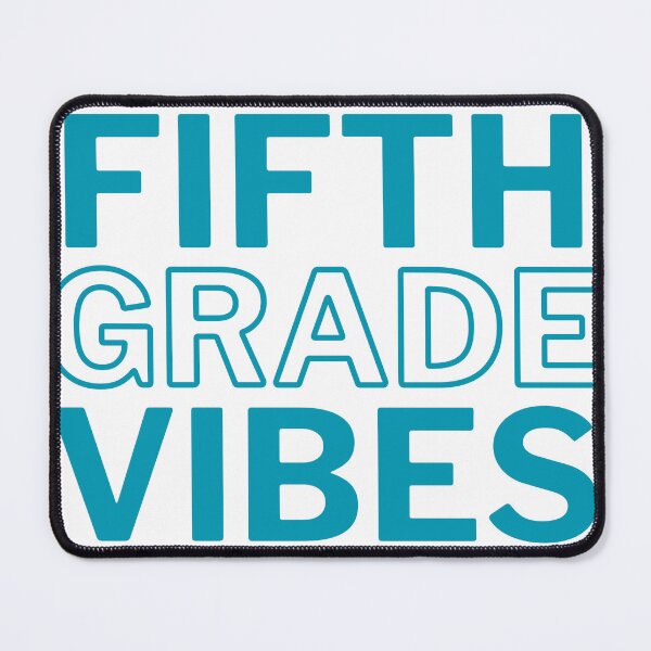 Item preview, Fifth Grade Vibes designed and sold by eredenbaugh.