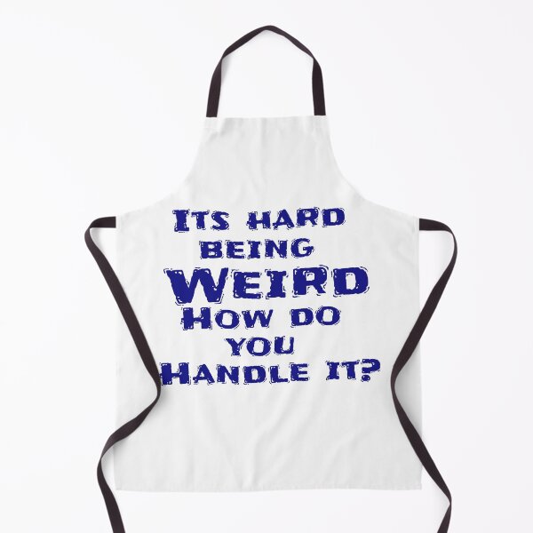Item preview, It's hard being Weird designed and sold by Gentle40Winks.