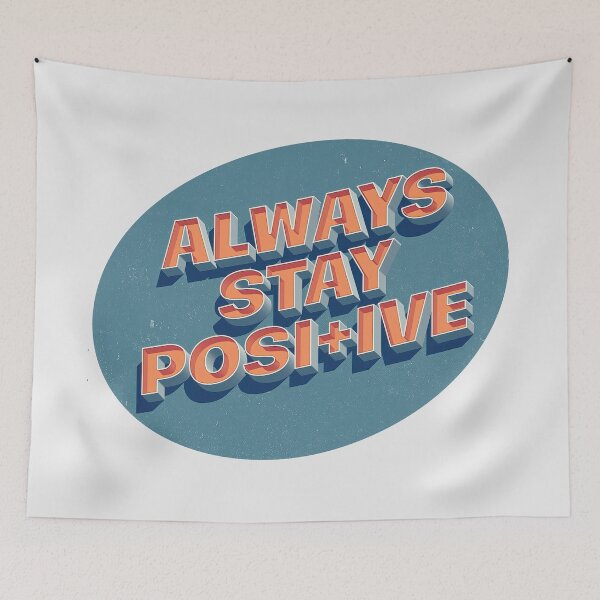 Item preview, Sticker T-Shirt Design Trending: Always Stay Positive designed and sold by ForeverPrintsOK.