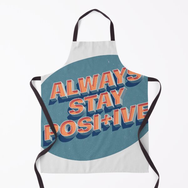 Item preview, Sticker T-Shirt Design Trending: Always Stay Positive designed and sold by ForeverPrintsOK.