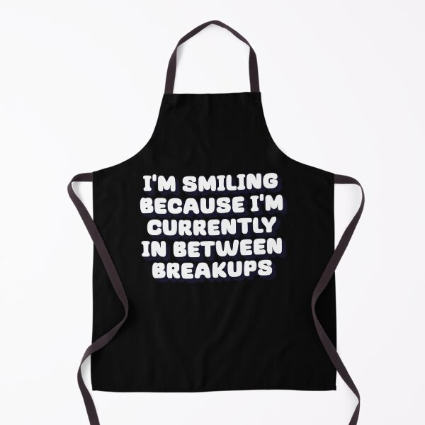 Item preview, I'm Smiling Because I'm In Between Breakups designed and sold by signshirtz.