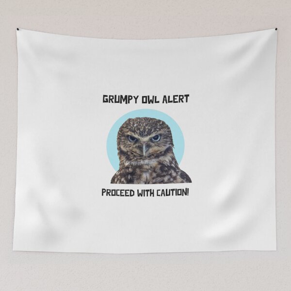 Item preview, Grumpy Owl Alert - Proceed with Caution designed and sold by Lisajarosik.