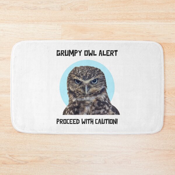 Item preview, Grumpy Owl Alert - Proceed with Caution designed and sold by Lisajarosik.