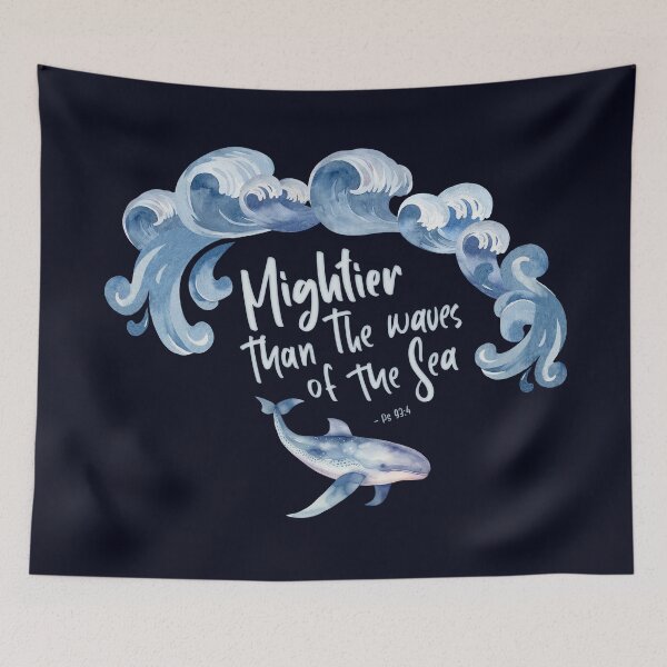 Item preview, Mightier Than The Waves Of The Sea - Psalm 93:4 - Blue designed and sold by amazingjoy.