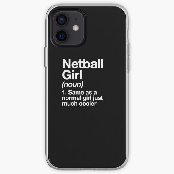 Netball Girl Definition Funny & Sassy Sports Design iPhone Soft Case
