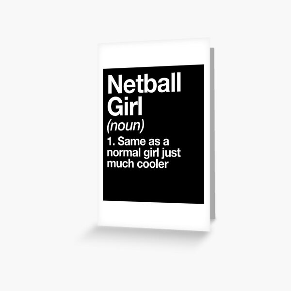 Netball Girl Definition Funny & Sassy Sports Design Greeting Card