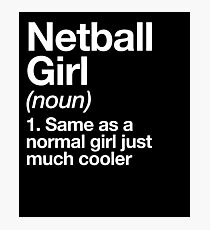 Netball-Mädchen-Definitions-lustiger u. Frecher Sport-Entwurf Fotodruck