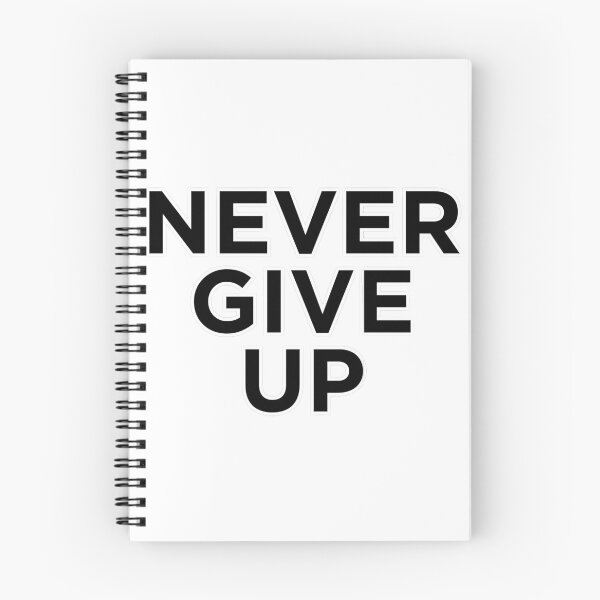 Item preview, Never Give Up designed and sold by wakluz90.