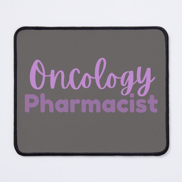 Item preview, Oncology Pharmacist designed and sold by lmfluffycat.