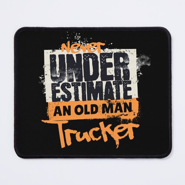 Item preview, Never Underestimate an Old Man Trucker designed and sold by markymaarty.