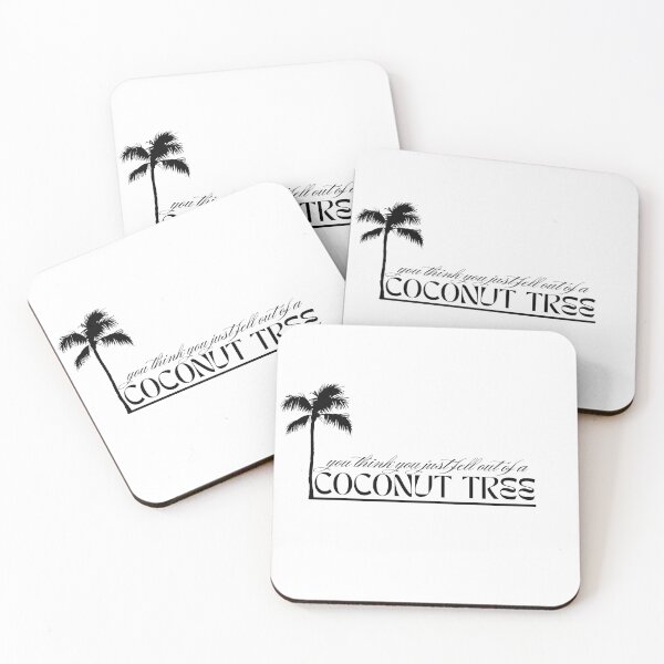 Item preview, You Think You Just Fell Out Of A Coconut Tree Kamala 2024 designed and sold by amyshira7.