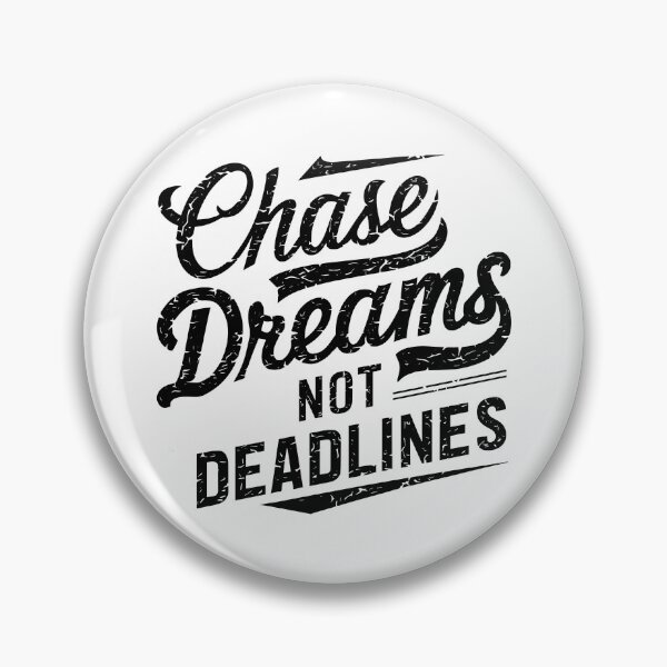 Item preview, Chase Dreams Not Deadlines Inspirational Typography Design designed and sold by InkInduldge.