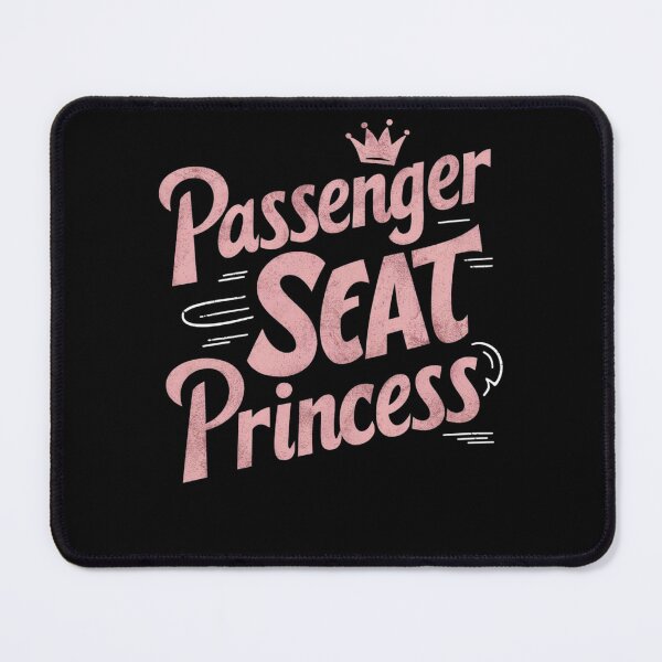 Item preview, Cute Passenger Seat Princess Funny Girls Trip Summer Saying designed and sold by AScribbler0.