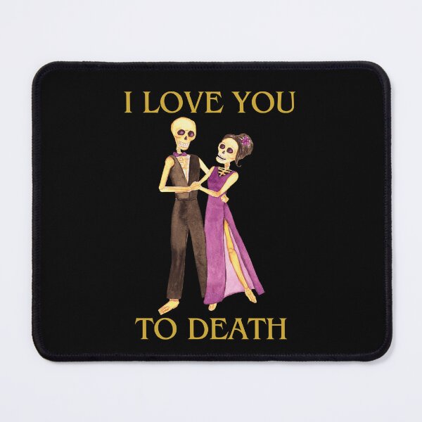 Item preview, I Love you to Death designed and sold by Kevin Michael McCall.
