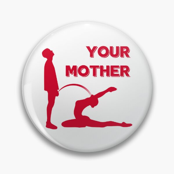 Item preview, Your Mother designed and sold by UNK-Fatigues.
