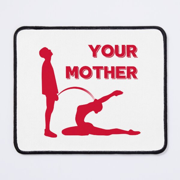 Item preview, Your Mother designed and sold by UNK-Fatigues.