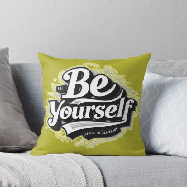 Item preview,  yourself, give yourself your due and try to be yourself with positive determination designed and sold by thechoice1.