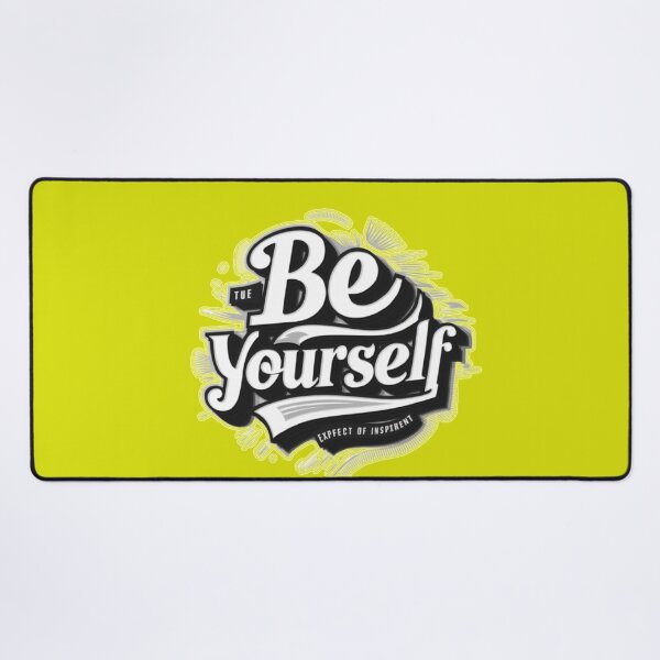 Item preview,  yourself, give yourself your due and try to be yourself with positive determination designed and sold by thechoice1.