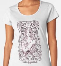 Violent Delights Women's Premium T-Shirt
