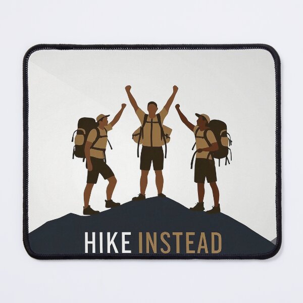 Item preview, Hike Instead designed and sold by Wilderness Algorithm.