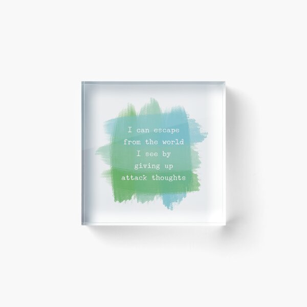 Item preview, ACIM lesson 22 I can escape from the world I see by giving up attack thoughts designed and sold by Amanda Webster.