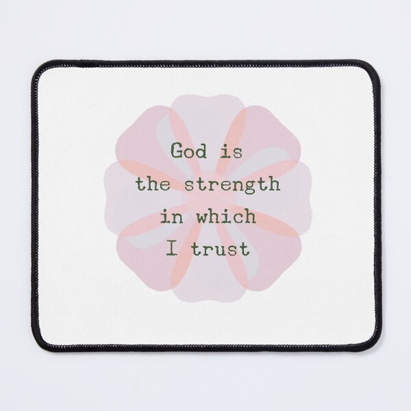 Item preview, ACIM lesson 47 God is the strength in which I trust designed and sold by Amanda Webster.
